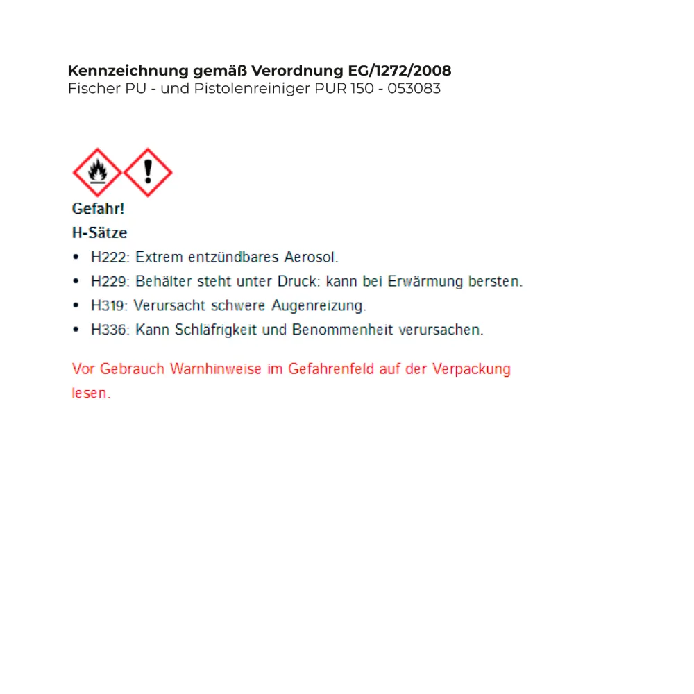 Fischer PU - und Pistolenreiniger PUR 150 - 053083